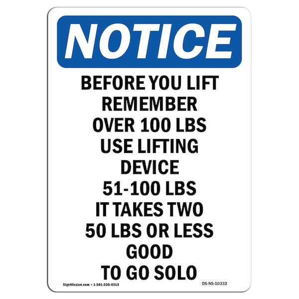 Safety Sign, OSHA Notice, 5" Height, Before You Lift Remember Over Sign, Portrait, 10PK